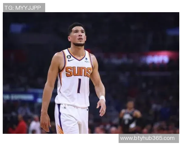 布克坦言需提高出手频率目标在比赛中展现更强侵略性